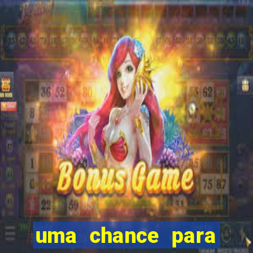 uma chance para lutar filme completo dublado